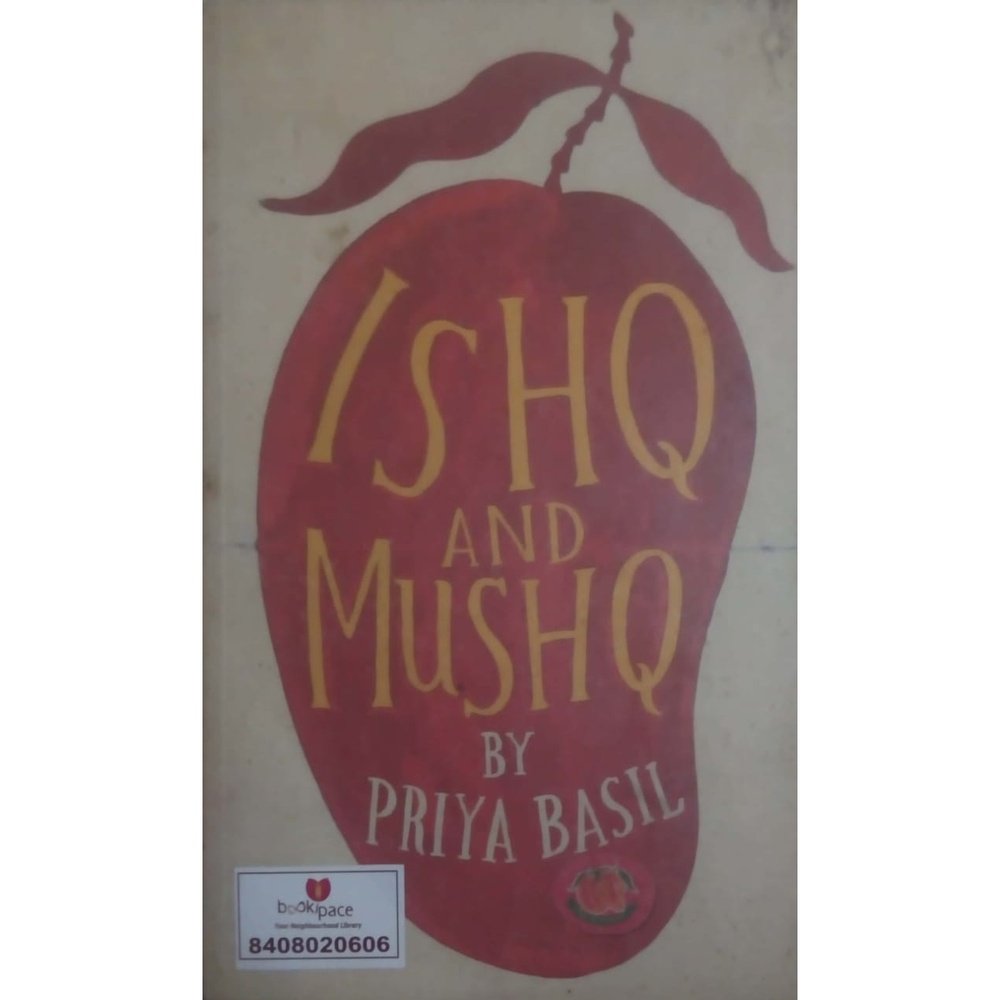 Ishq And Mushq by Priya Basil Inspire Bookspace