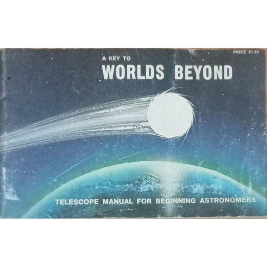 A Key To Worlds Beyond By Arthur P. Smith