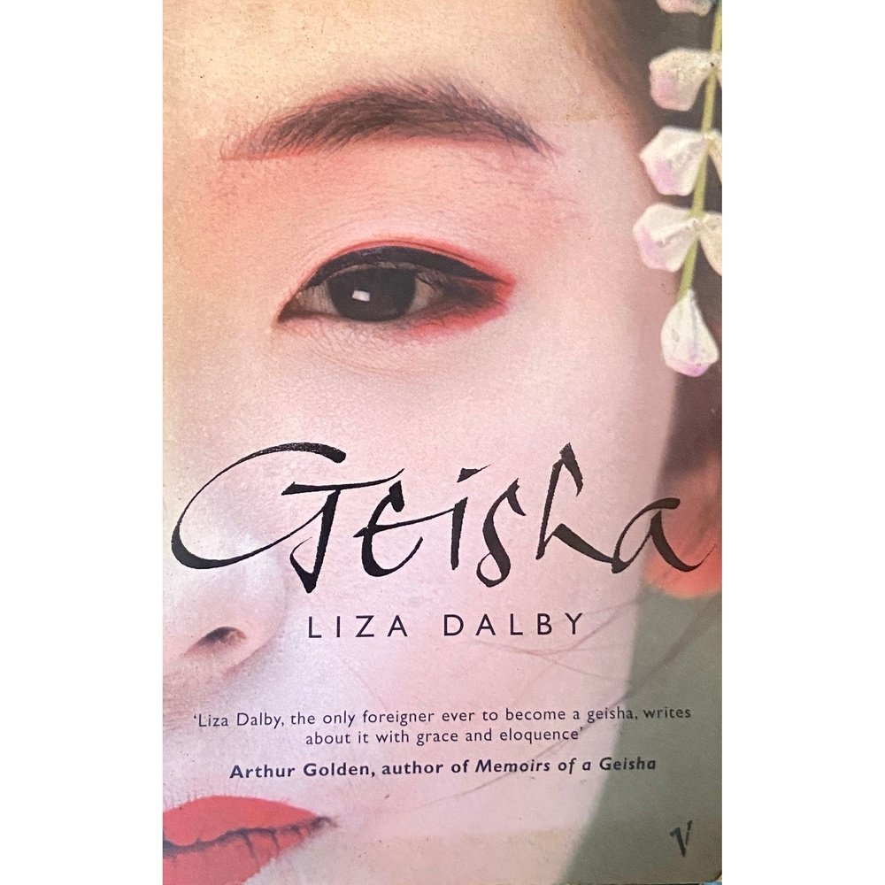 Geisha by Liza Dalby