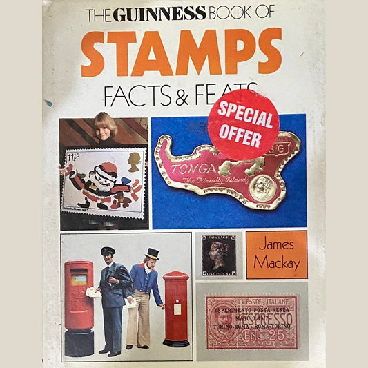 The Guinness Book of Stamps Facts and Feats by James Mackay (HD_D)