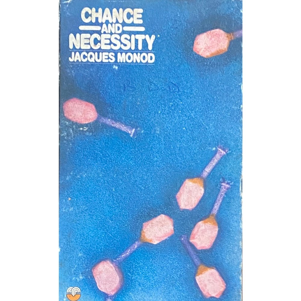 Chance and Necessity by Jacques Monod