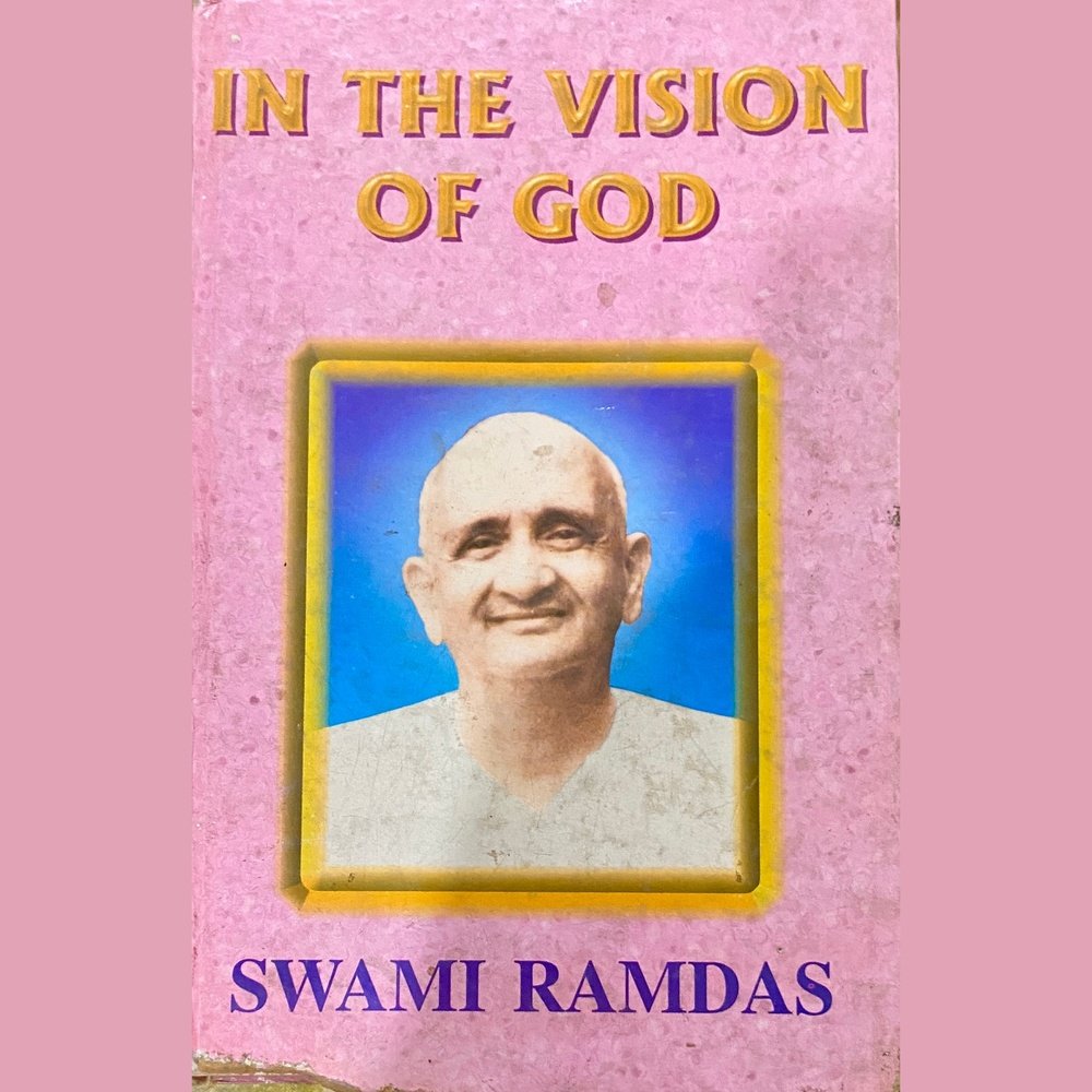 In The Vision of God by Swami Ramdas