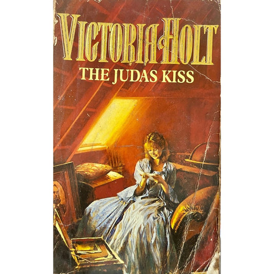 The Judas Kiss by Victoria Holt