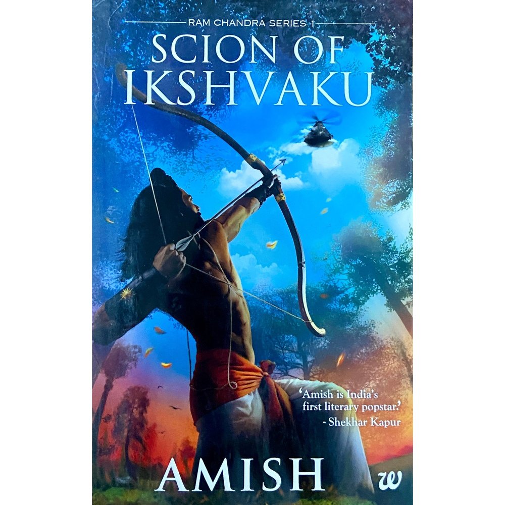 Scion of Ikshvaku by Amish