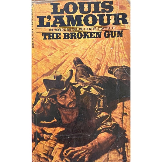 The Broken Gun by Louis L'Amour