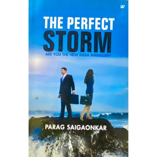 The Perfect Storm by Parag Saigaokar