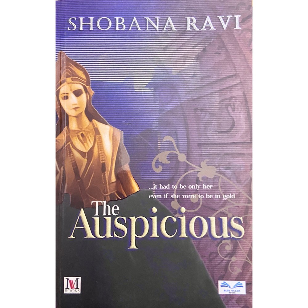 The Auspicious by Shobana Ravi