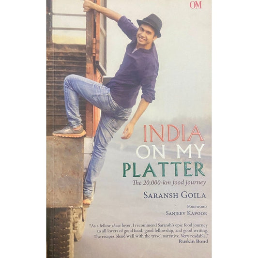 India on My Platter by Saransh Goila