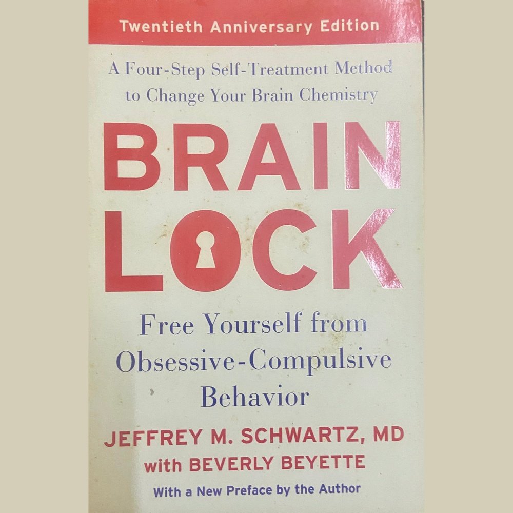 Brain Lock by Jeffrey M Schwartz