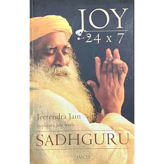 Joy 24 X 7 by Sadhguru