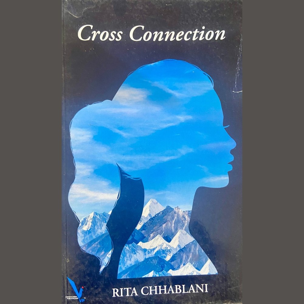 Cross Connection by Rita Chhablani