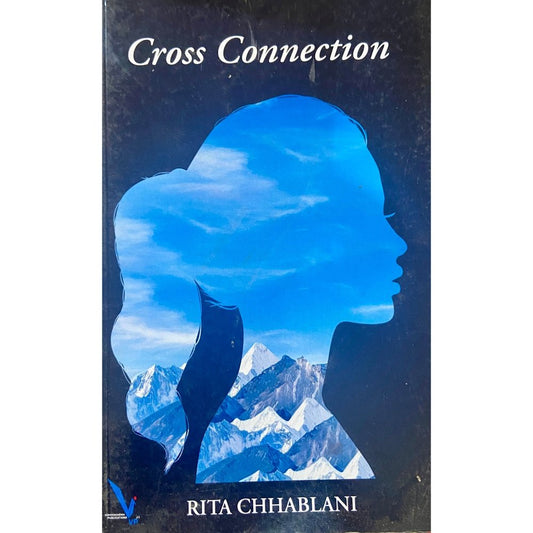 Cross Connection by Rita CHhablani