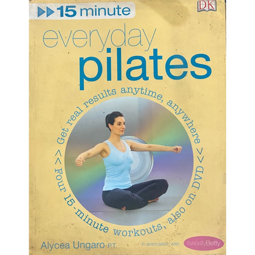 15 Minutes Everyday Pilates by Alycea Ungaro (P)