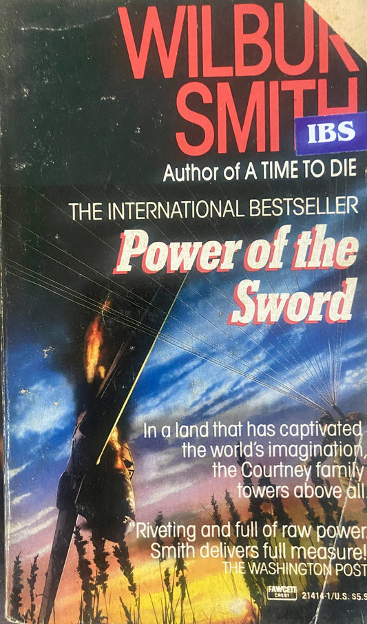 Power of the Sword by Wilbur Smith