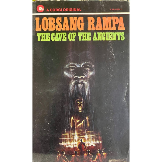 The Cave of the Ancients by T Lobsang Rampa