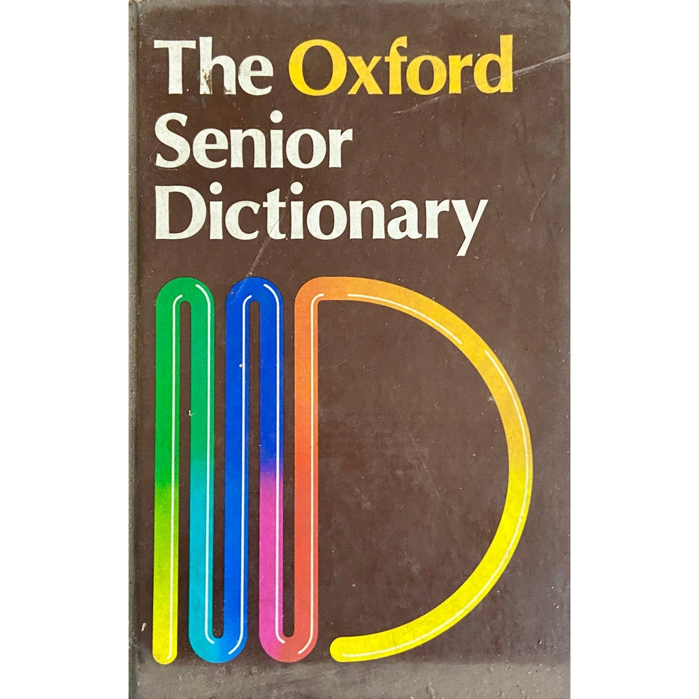 The Oxford Senior Dictionary