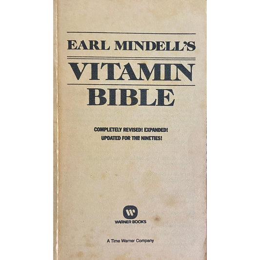 Vitamin Bible For The 21 ST Century By Earl Mindell's (No Cover)