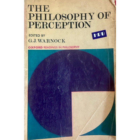 The Philosophy Of Perception By G.J. Warnock