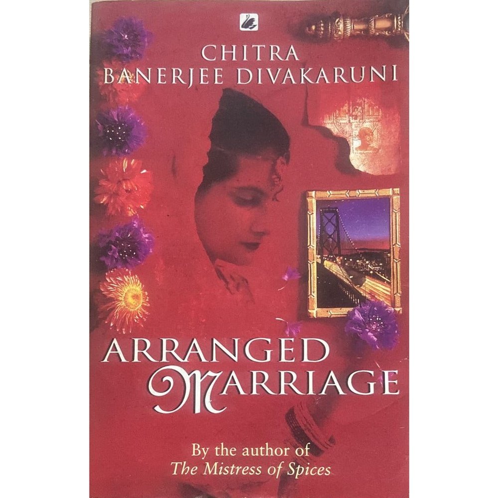 Arranged Marriage By Chitra Banerjee Divakaruni