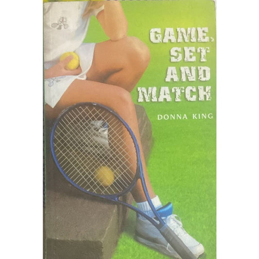 Game Set and Match By Donna King