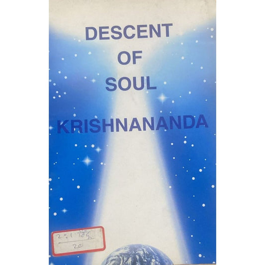 Descent of Soul by Krishnananda