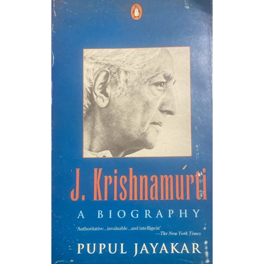 J KrishnaMurti A Biography by Pupul Jayakar