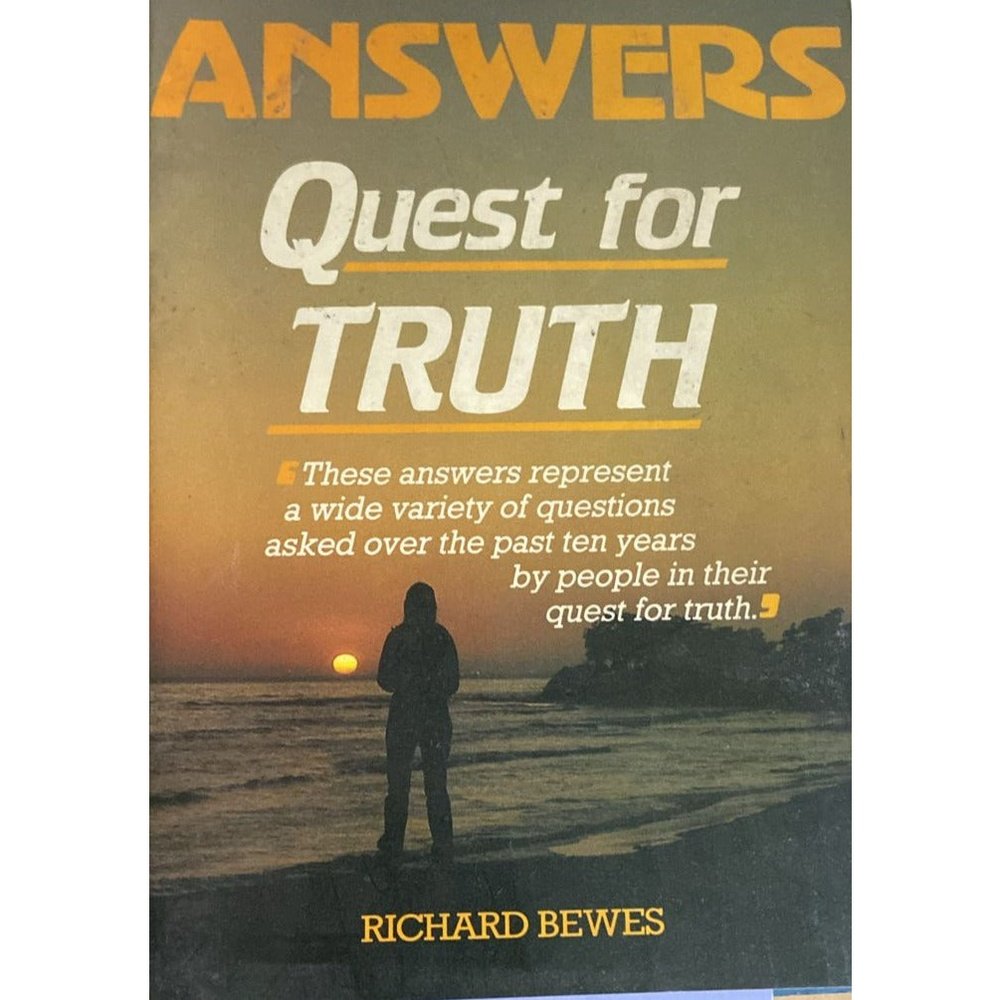 Answers Quest for Truth By Richard Bewes