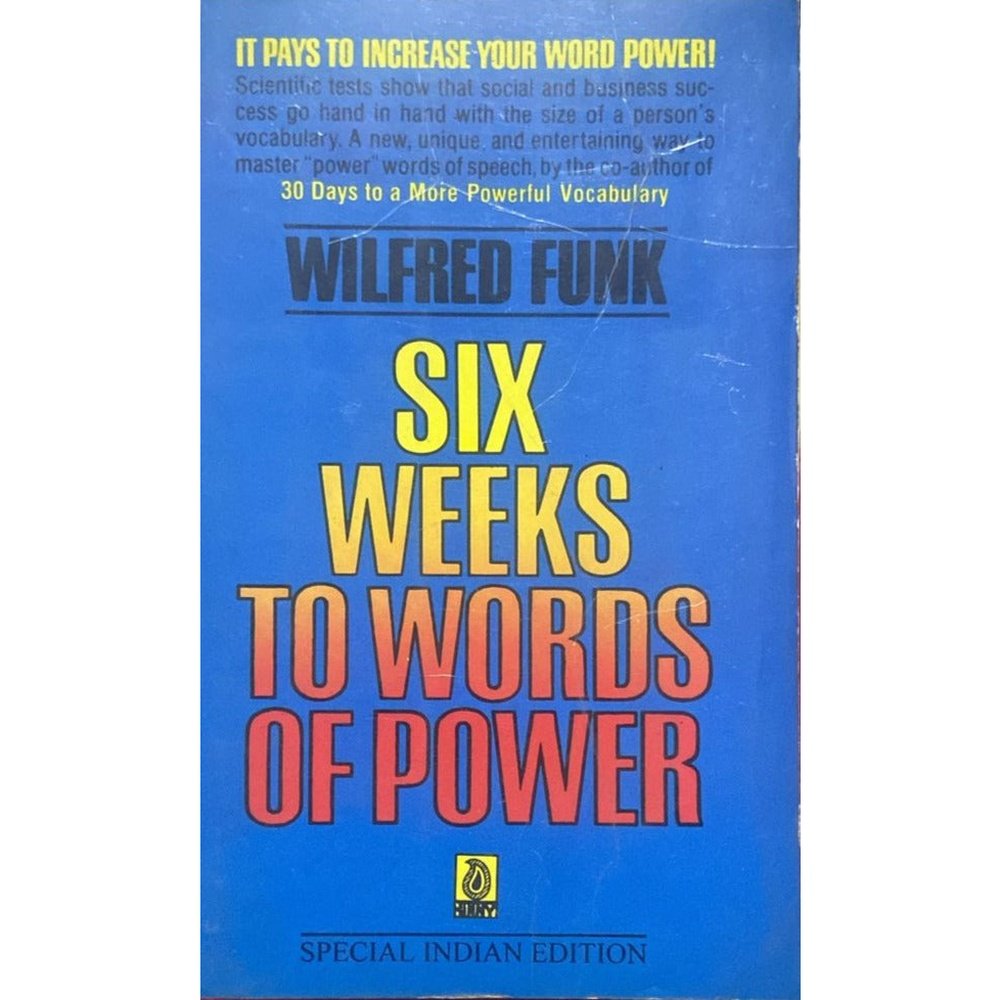 Six Weeks to words of power by Wilfred Funk