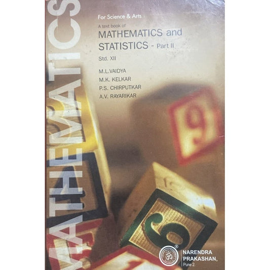 Mathematics and Statistics Part II std 12 by M L Vaidya and Others