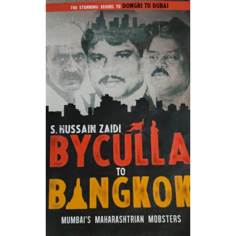 Byculla to Bangkok By S Hussain Zaidi