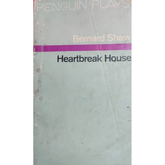 Heartbreak House By Bernard Shaw