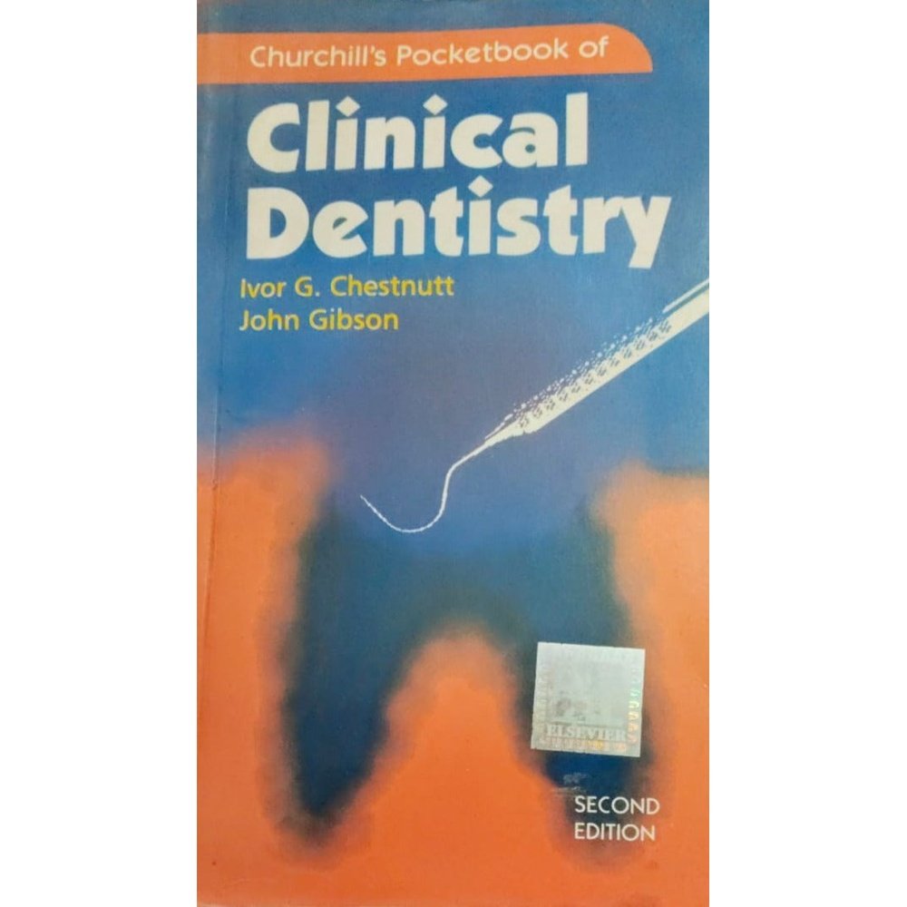 Clinical Dentistry BY IVOR G CHESTNUTT