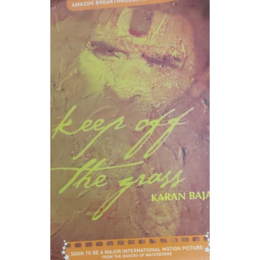 KEEP OFF THE GRASS KARAN BAJAJ