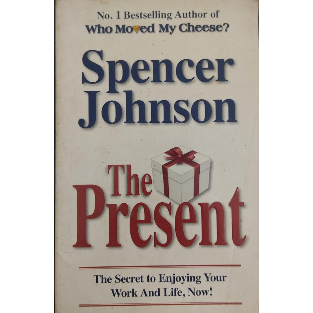 The Present By Spencer Johnson