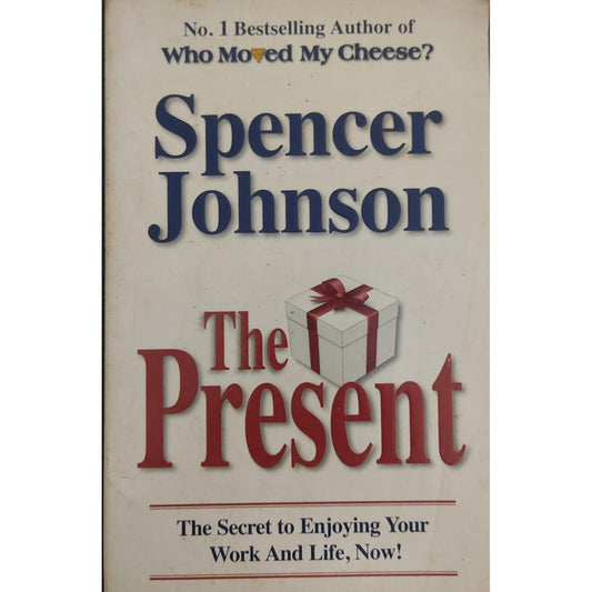 The Present By Spencer Johnson