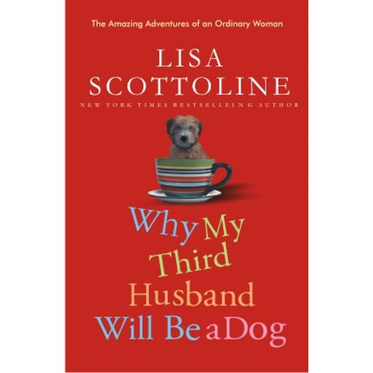 Why My Third Husband Will Be A Dog