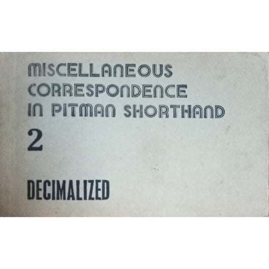 Miscellaneous Correspondence In Pitman Shorthand 2