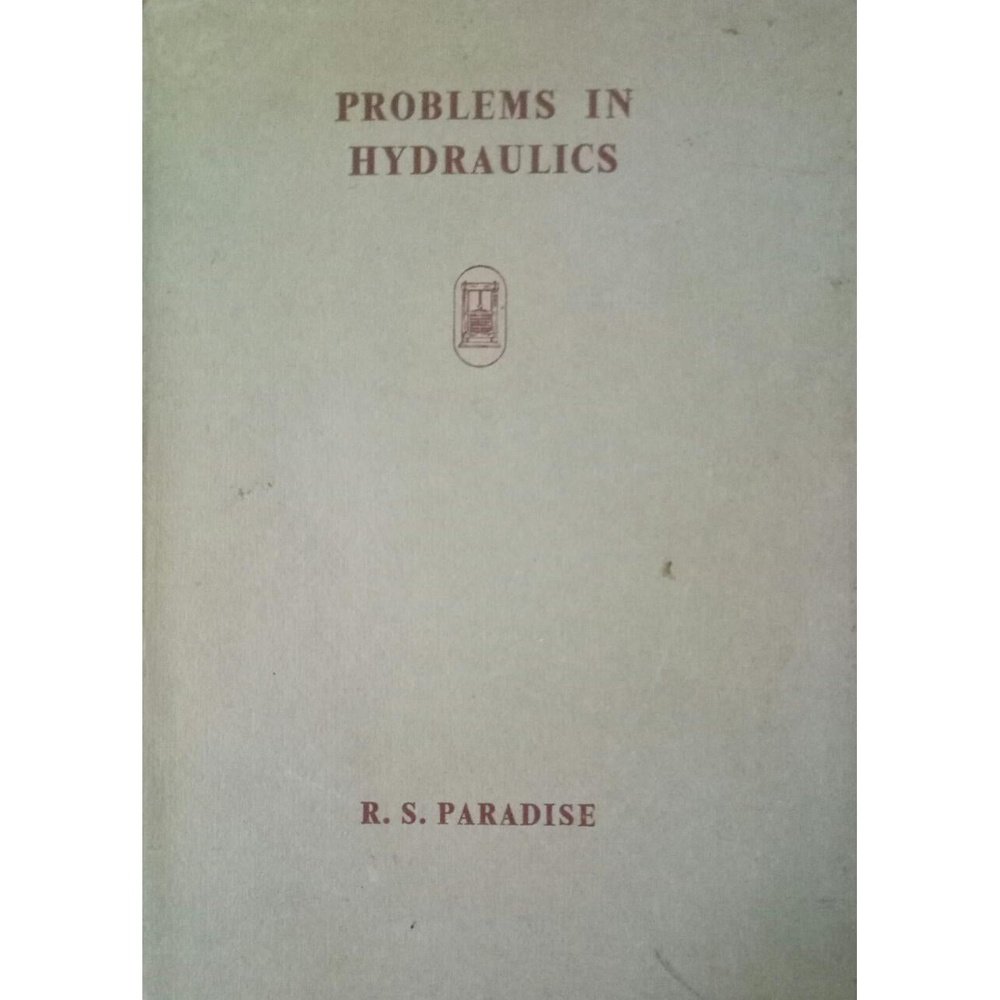 Problems In Hydraulics By R S Paradise  Half Price Books India Books inspire-bookspace.myshopify.com Half Price Books India