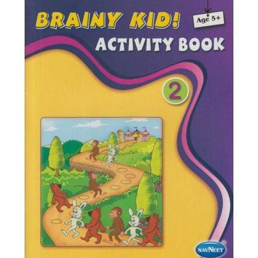 Brainy Kis Activity Book 2 Age 5  by Navneet Education Limited  Half Price Books India Books inspire-bookspace.myshopify.com Half Price Books India