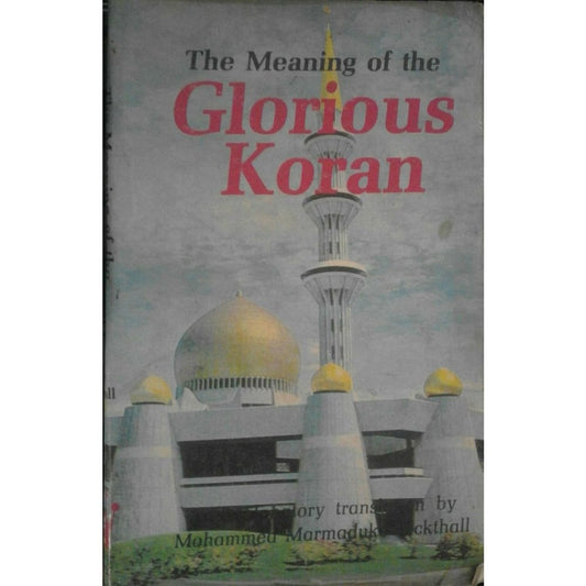 The Meaning Of Glorious Koran By Mohammed Marmaduke Pickthall  Half Price Books India Books inspire-bookspace.myshopify.com Half Price Books India