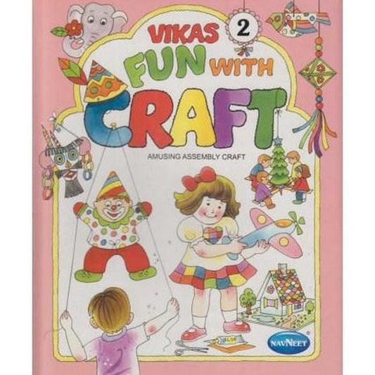 Fun with Craft 2 by Navneet Education Limited  Half Price Books India Books inspire-bookspace.myshopify.com Half Price Books India