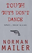 Tough Guys Don't Dance By Norman Mailer  Half Price Books India Books inspire-bookspace.myshopify.com Half Price Books India