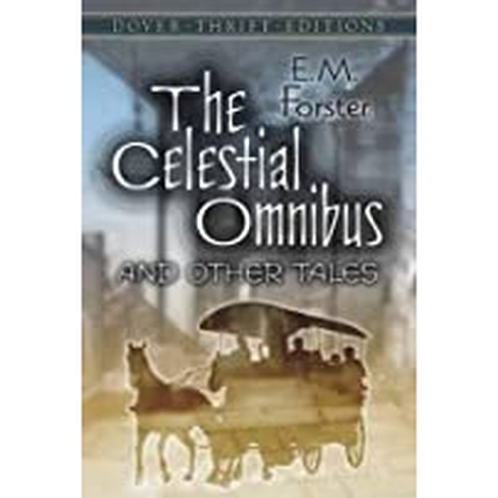 The Celestial Omnibus And Other Tales By E M Forster  Half Price Books India Books inspire-bookspace.myshopify.com Half Price Books India