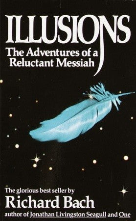 Illusions: The Adventures of a Reluctant Messiah by Richard Bach  Half Price Books India books inspire-bookspace.myshopify.com Half Price Books India