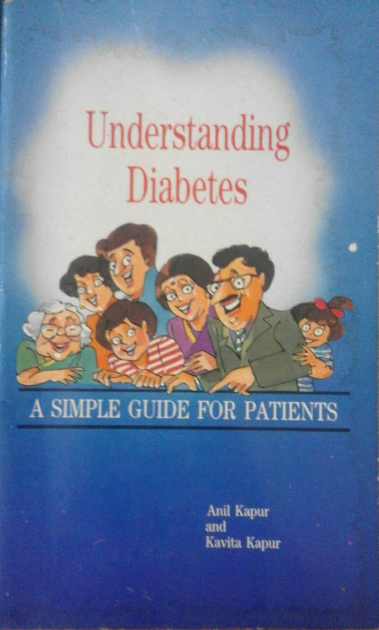 Understanding Diabetes A Simple Guid For Patients By Anil Kaur &amp; Kavita Kapur  Half Price Books India Books inspire-bookspace.myshopify.com Half Price Books India