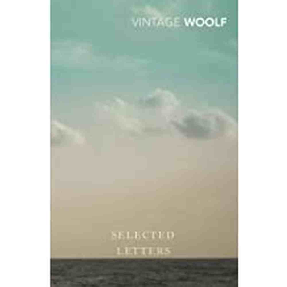 Selected Letters By Virginia Woolf  Half Price Books India Books inspire-bookspace.myshopify.com Half Price Books India