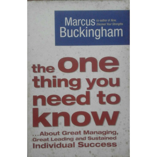 The One Thing You Need To Know By Marcus Buckingham  Half Price Books India Books inspire-bookspace.myshopify.com Half Price Books India