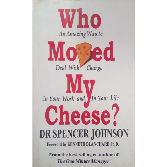 Who Moved My Cheese? by Spencer Johnson  Half Price Books India Books inspire-bookspace.myshopify.com Half Price Books India