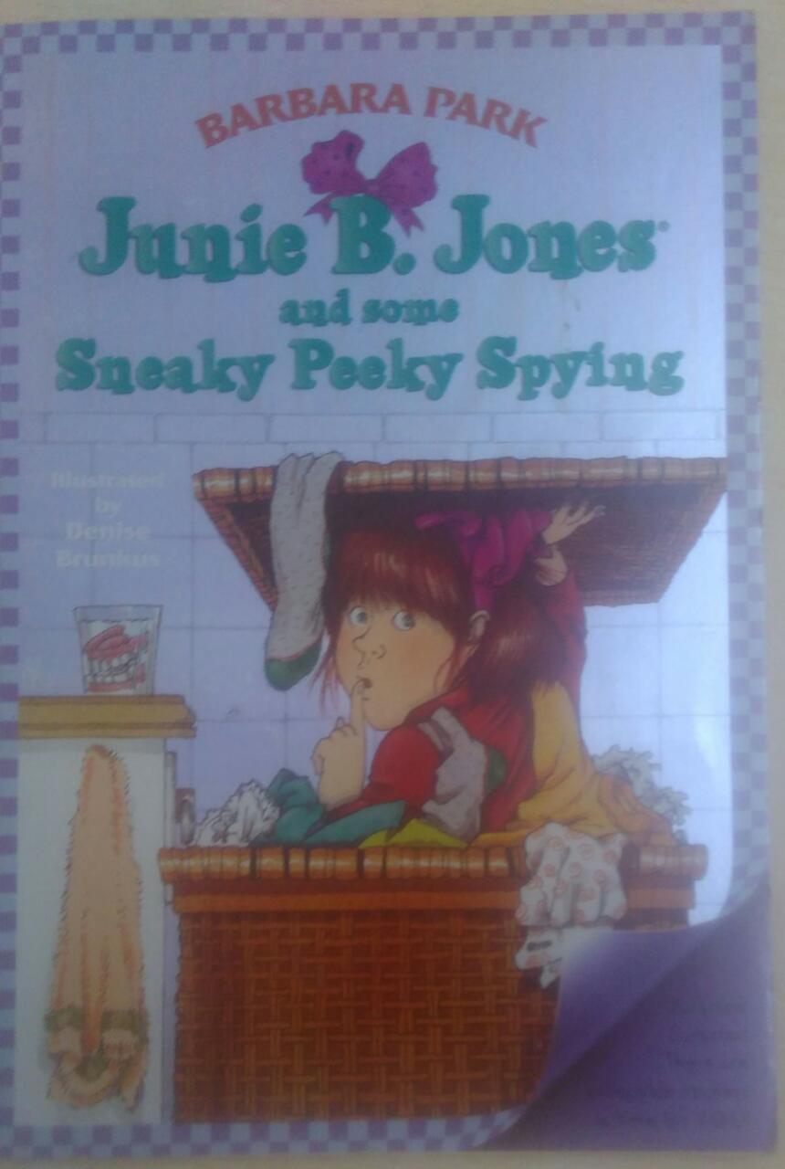 Junie B , Jones And Some Sneaky Peeky Spying By Barbara Park – Inspire ...