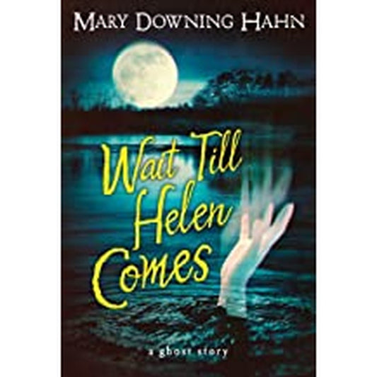 Wait Till Helen Comes By Mary Downing Hahn  Half Price Books India Books inspire-bookspace.myshopify.com Half Price Books India